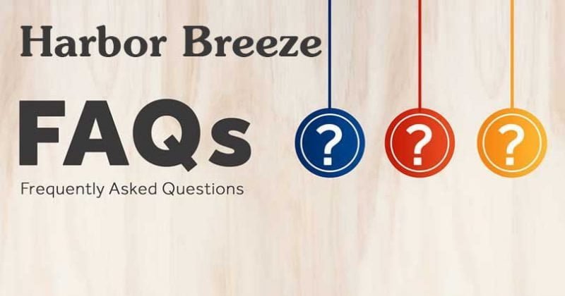 Harbor Breeze Ceiling Fans FAQ’s